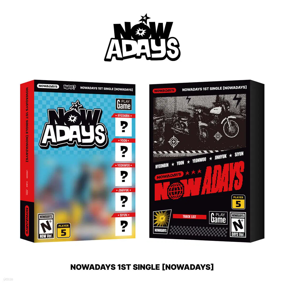 NOWADAYS 1ST SINGLE (NOW ver.)