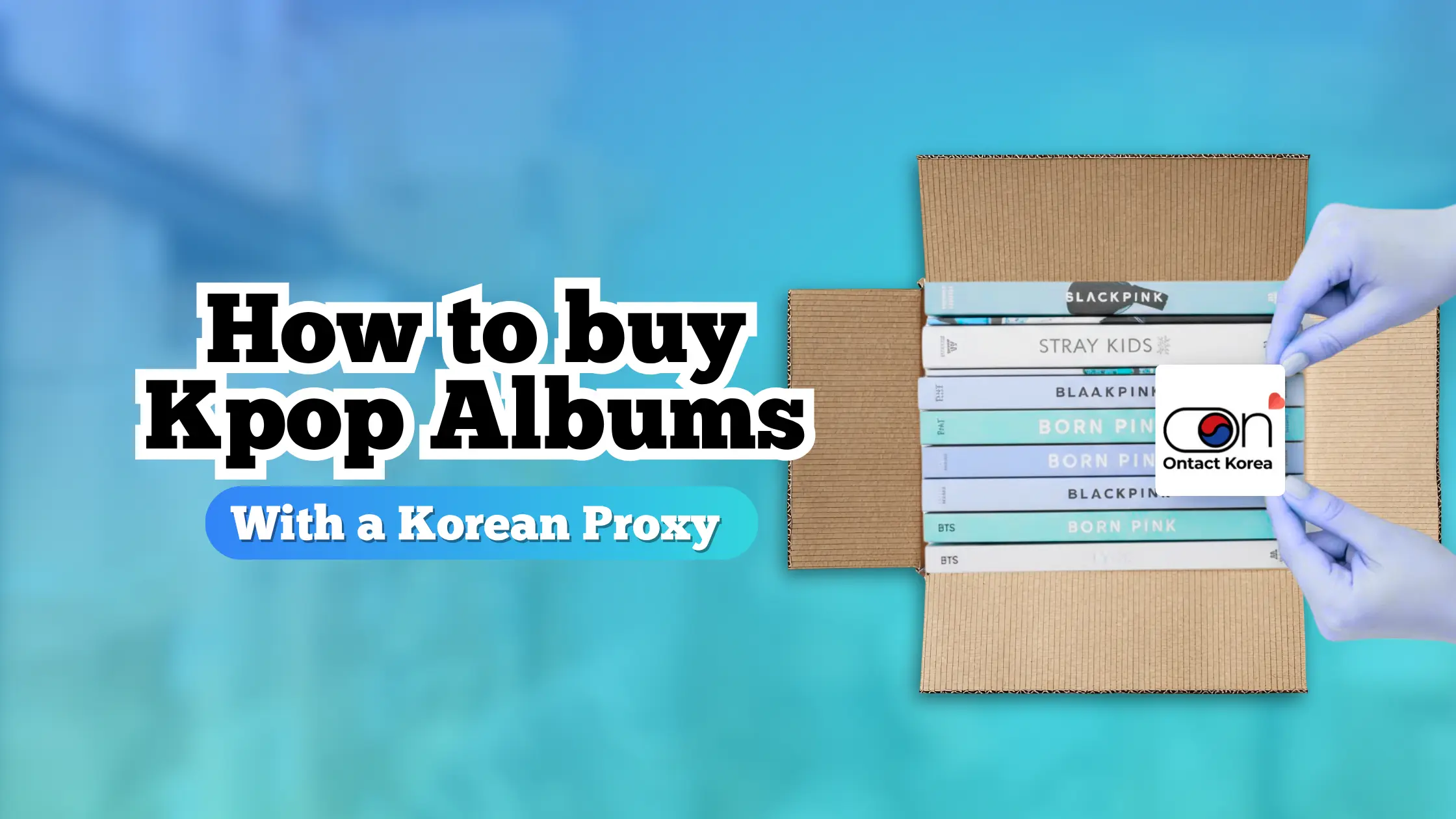 Ship Kpop Albums from Korea Internationally (Step-by-Step Guide + Costs)