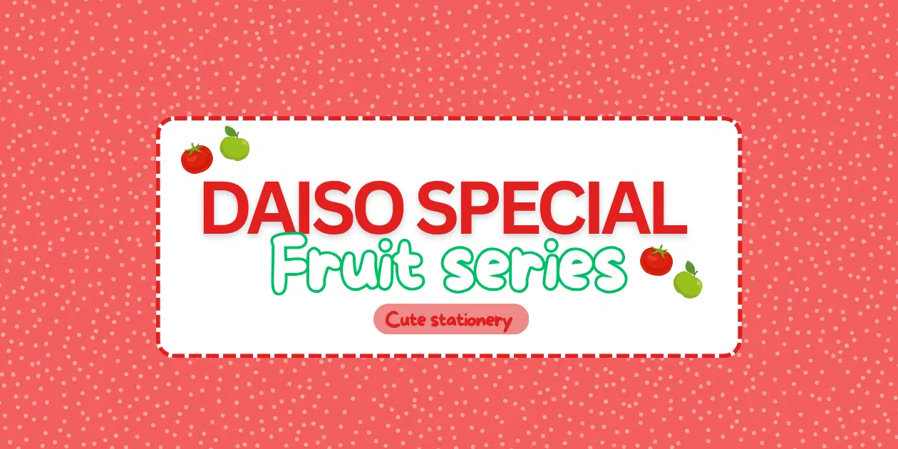 Daiso - Fruit Series