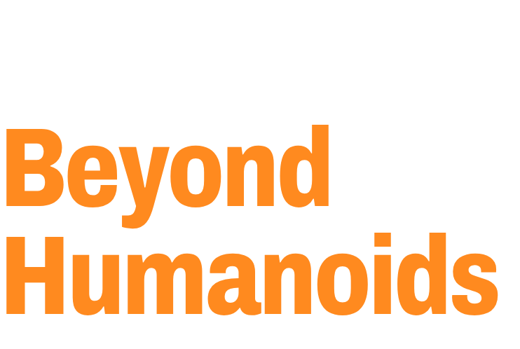 Physical AI, Beyond Humanoids
